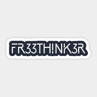 FR33THINK3R Sticker